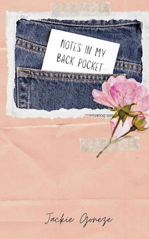 Cover for Jackie Goneze · Notes In My Back Pocket (Bok) (2023)