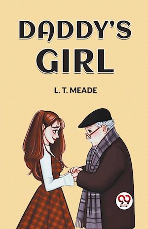 Cover for L T Meade · DADDY’S GIRL (Edition2023) (Paperback Book) (2023)