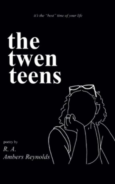 The Twenteens - R a Ambers Reynolds - Books - BookLeaf Publishing - 9789395413107 - January 9, 2023