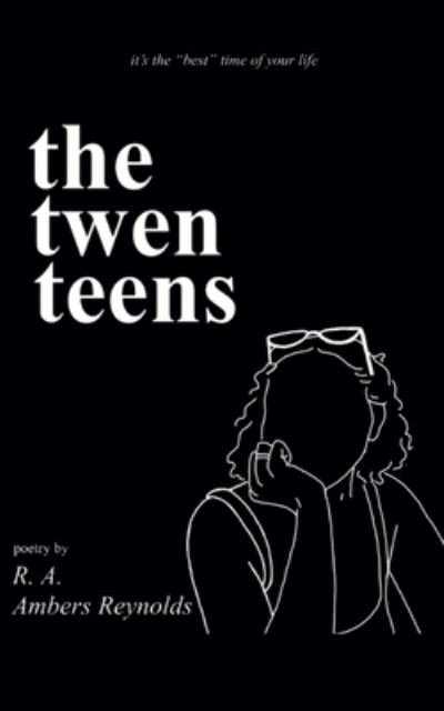Cover for R a Ambers Reynolds · The Twenteens (Paperback Bog) (2023)