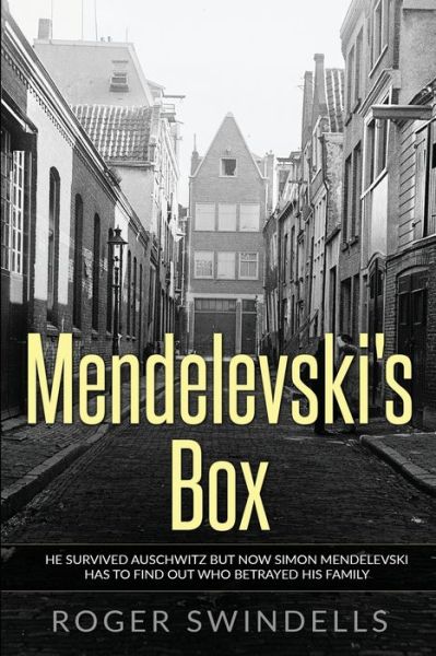 Mendelevski's Box - Roger Swindells - Books - Amsterdam Publishers - 9789493056107 - February 25, 2019
