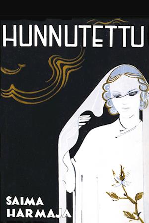 Cover for Saima Harmaja · Hunnutettu (Paperback Book) (2013)