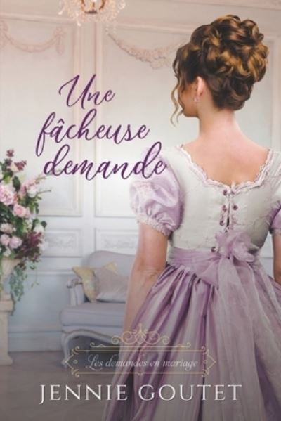 Cover for Jennie Goutet · Une facheuse demande (Paperback Book) (2021)