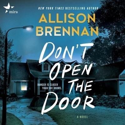 Cover for Allison Brennan · Don't Open the Door (CD) (2023)