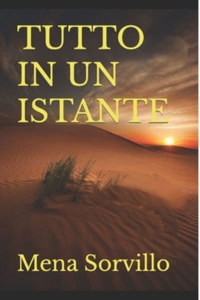 Cover for Mena Sorvillo · Tutto in Un Istante (Paperback Book) (2021)