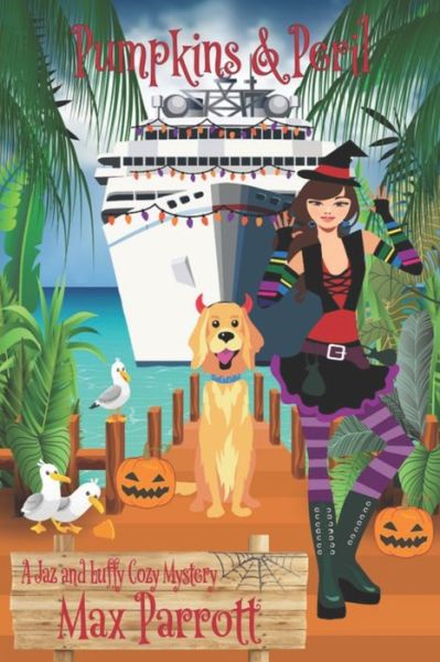 Cover for Max Parrott · Pumpkins and Peril: Psychic Sleuths and Talking Dogs - A JAZ and Luffy Cozy Mystery (Paperback Book) (2020)