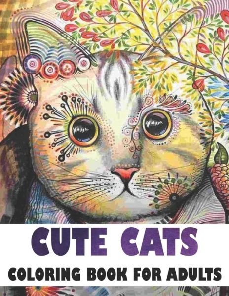 Cute cats Coloring Book For Adults - Rr Publictions - Livros - Independently Published - 9798585427107 - 22 de dezembro de 2020