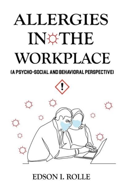 Cover for Edson I Rolle · Allergies in the Workplace (Paperback Book) (2021)