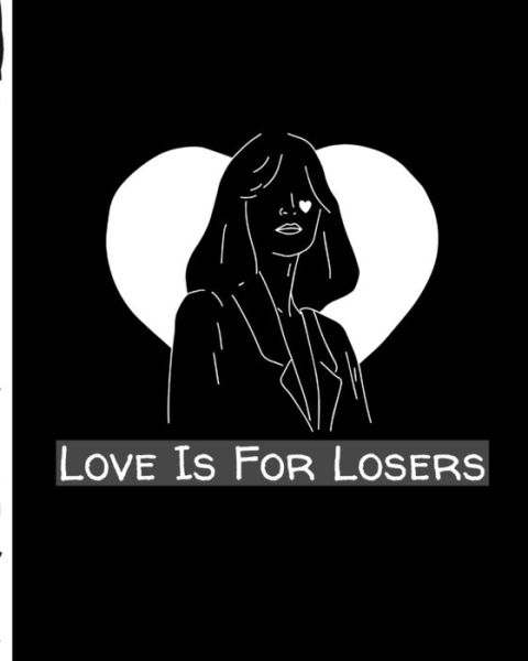 Cover for Mary Miller · Love Is For Losers (Paperback Book) (2020)