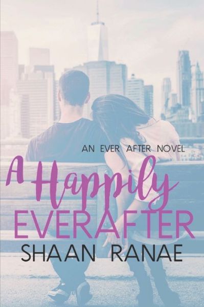 Cover for Shaan Ranae · A Happily Ever After (Paperback Book) (2020)