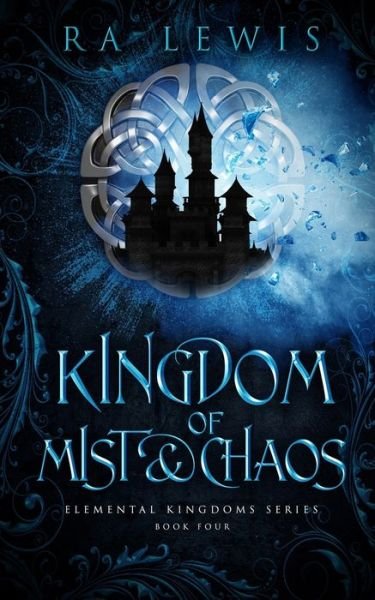 Cover for Ra Lewis · Kingdom of Mist &amp; Chaos (Pocketbok) (2021)