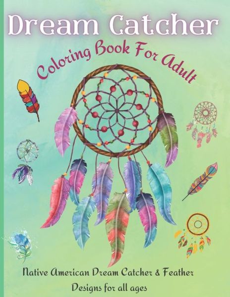 Cover for Elli Steele · Dream Catcher Coloring Book (Paperback Book) (2021)