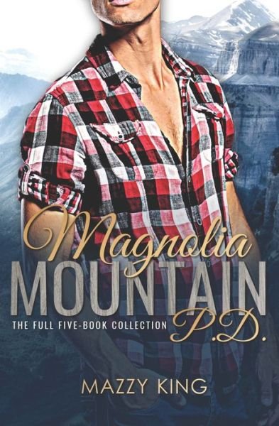 Cover for Mazzy King · Magnolia Mountain PD: The Full Five-Book Collection (Paperback Book) (2021)
