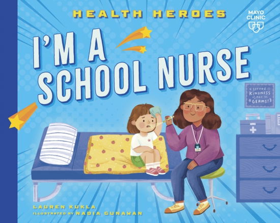 Cover for Lauren Kukla · I'm a School Nurse (Paperback Book) (2025)