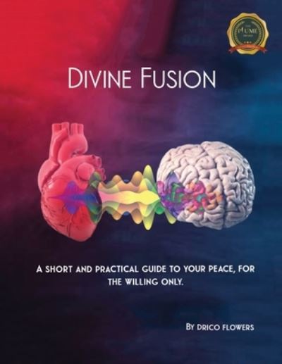 Cover for Drico Flowers · Divine Fusion (Book) (2022)