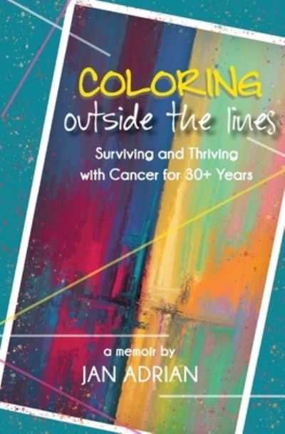 Cover for Jan Adrian · Coloring Outside the LInes (Book) (2023)