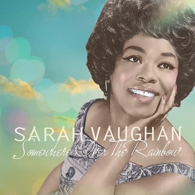 Cover for Sarah Vaughan · Somewhere Over The Rainbow (CD) (2021)