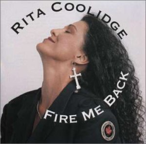 Cover for Rita Coolidge · Fire Me Back (CD) (1990)