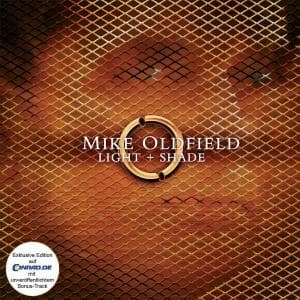 Light + Shade - Mike Oldfield - Music - MERCURY - 0602498738108 - October 10, 2005