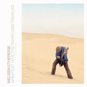 Cover for Melissa Etheridge · Greatest Hits - The Road Less Traveled (CD) (2005)
