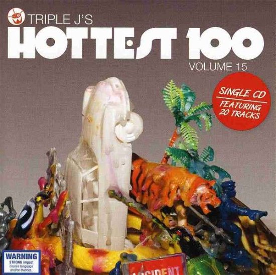 Cover for Triple J Hottest 100 · Vol. 15-triple J Hottest 100 (CD) (2009)