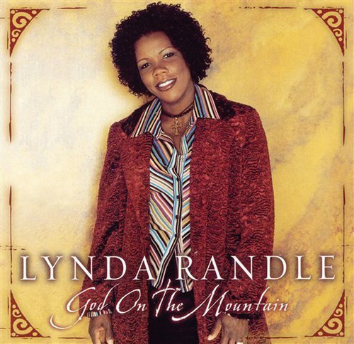 Cover for Lynda Randle · God on the Mountain (CD) [Enhanced edition] (2005)