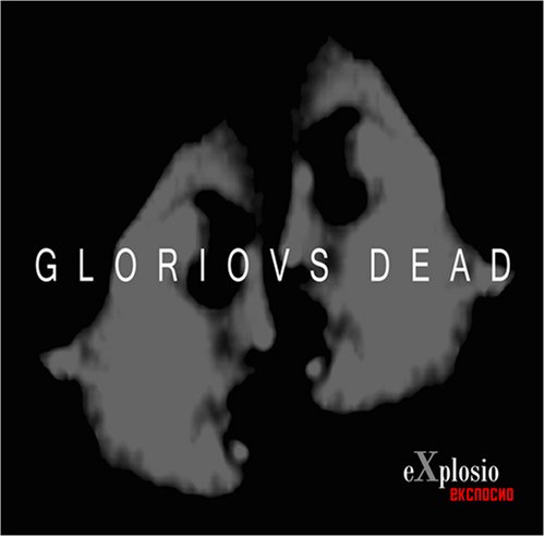 Cover for Glorious Dead · Explosio (CD) (2007)