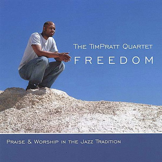 Cover for Tim Pratt · Freedom (CD) (2004)