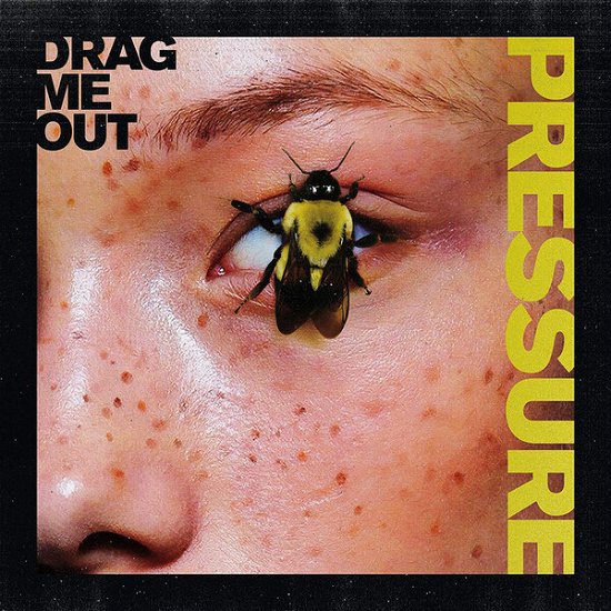 Pressure - Drag Me out - Musik - Sumerian Records - 0810016760108 - 24. maj 2019