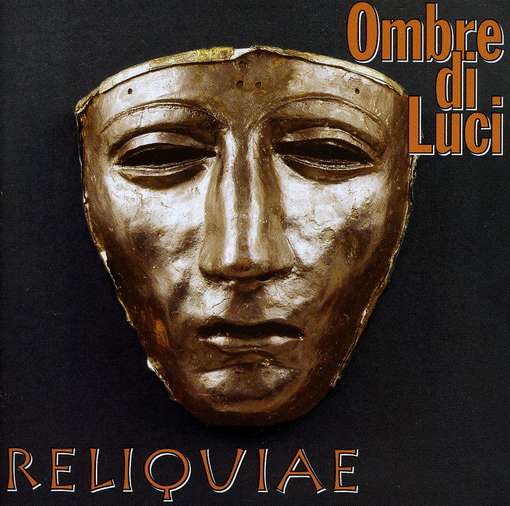 Cover for Ombre Di Luci · Reliquiae (CD) (2010)