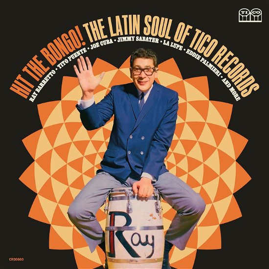 Cover for Hit the Bongo: Latin Soul of Tito Records / Var · Hit The Bongo! The Latin Soul Of Tito Records (LP) (2023)