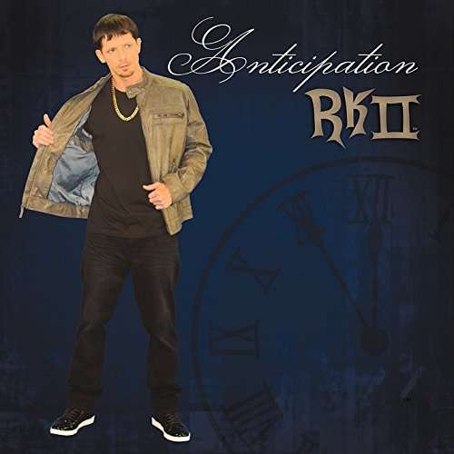 Cover for Rk II · Anticipation (CD) (2016)