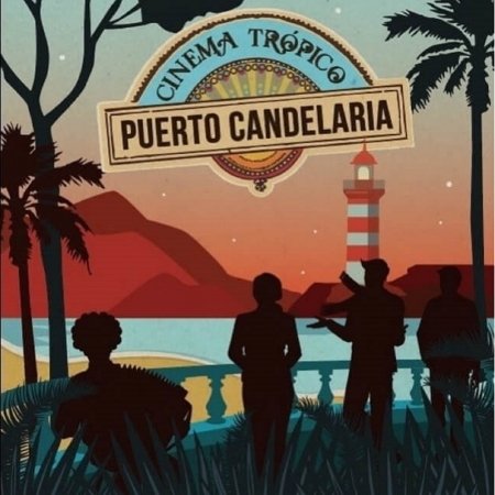 Cover for Puerto Candelaria · Cinema Tropico (CD) (2019)