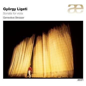 Ligeti: Sonate Pour Alto - Genevieve Strosser - Music - AEON - 3760058361108 - May 16, 2011