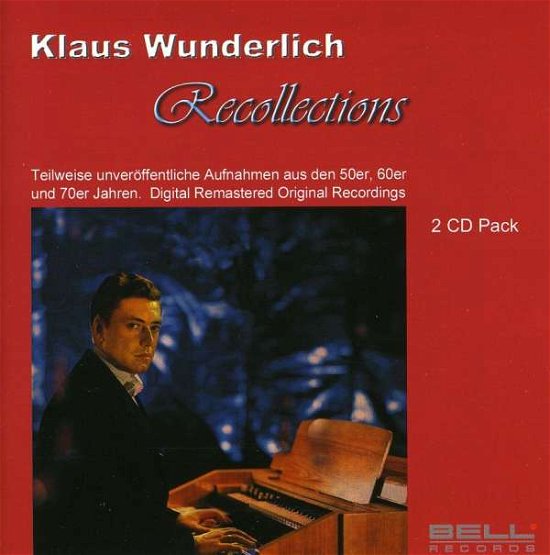 Recollections - Klaus Wunderlich - Musik - BELL - 4011809891108 - 27. august 2004