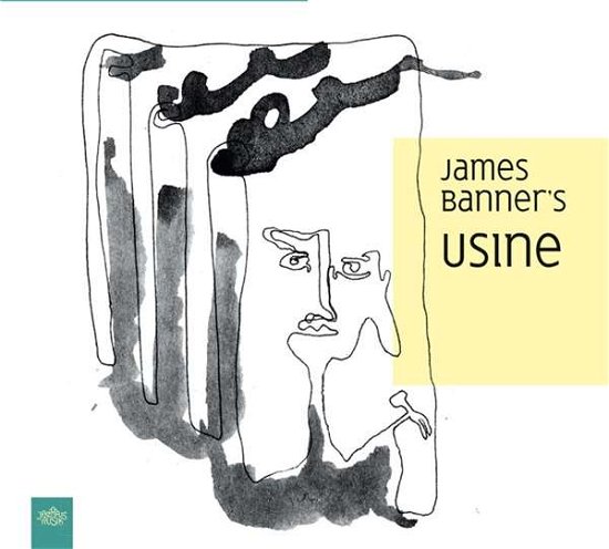James Banner's Usine - James Banner's Usine - Musik - JAZHA - 4013205026108 - 18 oktober 2018