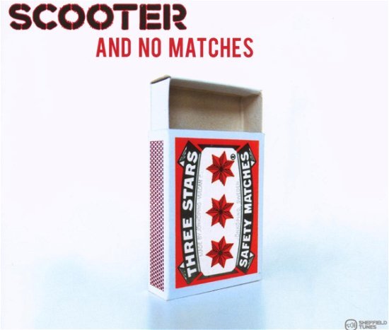 Cover for Scooter · And No Matches (SCD) (2007)