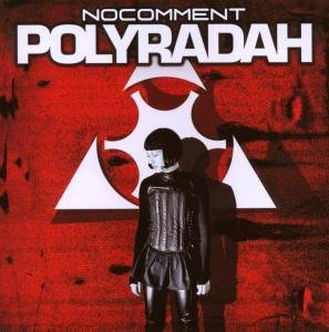 Cover for No Comment · Polyradah (CD) (2009)