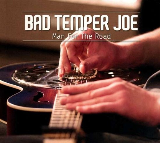 Cover for Bad Temper Joe · Man for the Road (Live) (CD) (2014)