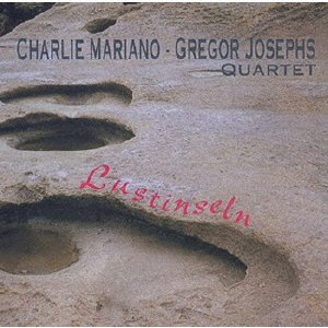 Cover for Mariano, Charlie / Gregor J · Lustinseln (CD) [Japan Import edition] (2023)