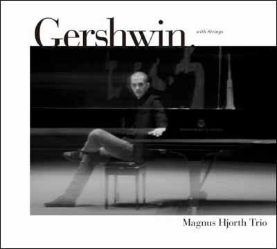 Gershwin. - Magnus Hjorth Trio - Muzyka - SPACE SHOWER NETWORK INC. - 4543034028108 - 6 kwietnia 2011