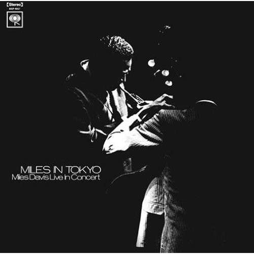 Miles in Tokyo - Miles Davis - Música - SONY MUSIC - 4547366211108 - 25 de março de 2014