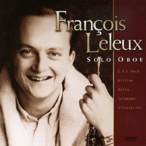 Cover for Francois Leleux · Solo Oboe (CD) [Japan Import edition] (2004)