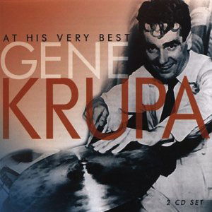 At His Very Best - Gene Krupa - Musiikki - GVC - 5001940020108 - maanantai 11. elokuuta 2003