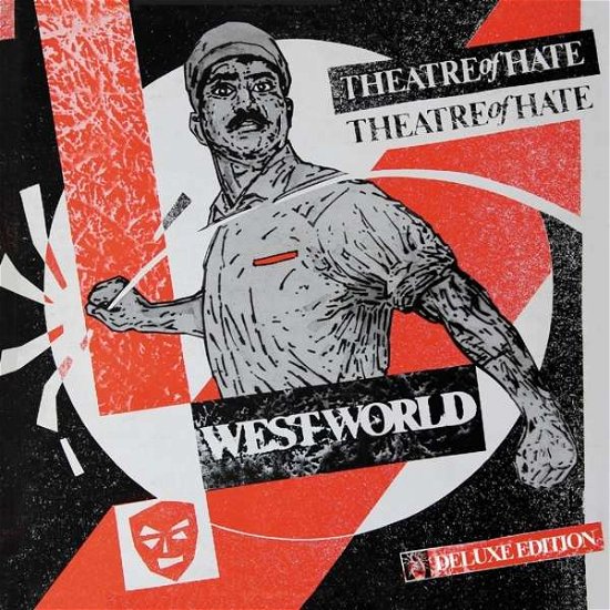 Westworld - Theatre Of Hate - Musiikki - CHERRY RED - 5013929103108 - torstai 24. marraskuuta 2016