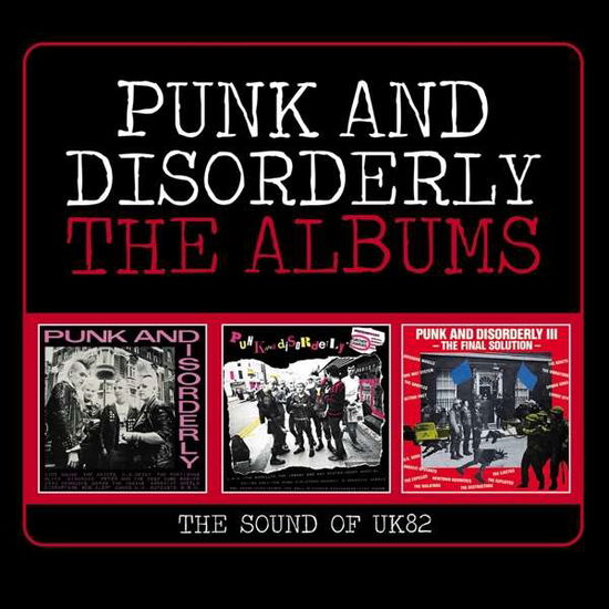 Punk And Disorderly - The Albums (the Sound Of Uk82) (CD) [Digipak] (2021)