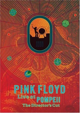 Cover for Pink Floyd · Live at Pompeii -dir.cut- (DVD) [Director's cut edition] (2007)
