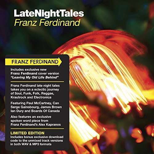 Late Night Tales - Franz Ferdinand - Musik - LATE NIGHT TALES - 5060391090108 - 5. April 2016