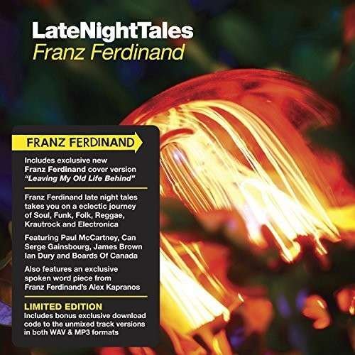 Late Night Tales - Franz Ferdinand - Music - LATE NIGHT TALES - 5060391090108 - April 5, 2016