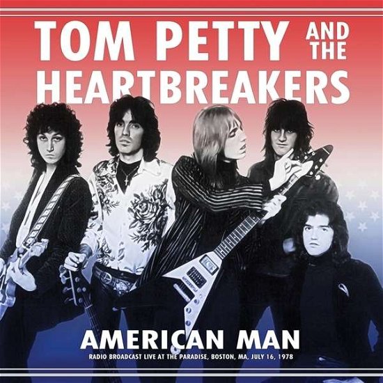 Cover for Tom Petty · American Man Live 1978 (CD) (2016)